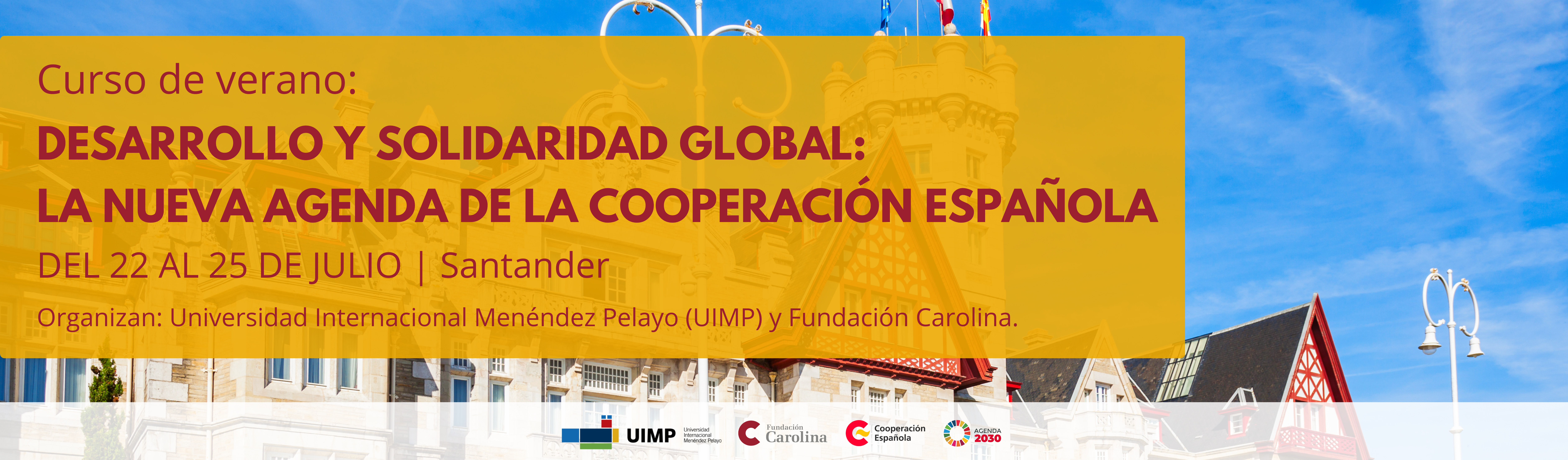 Curso de verano: Desarrollo y solidaridad global: la nueva agenda de la Cooperación Española